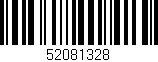 Código de barras (EAN, GTIN, SKU, ISBN): '52081328'