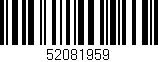 Código de barras (EAN, GTIN, SKU, ISBN): '52081959'