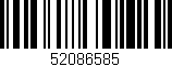 Código de barras (EAN, GTIN, SKU, ISBN): '52086585'