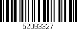 Código de barras (EAN, GTIN, SKU, ISBN): '52093327'