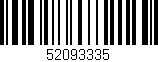 Código de barras (EAN, GTIN, SKU, ISBN): '52093335'