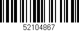 Código de barras (EAN, GTIN, SKU, ISBN): '52104867'