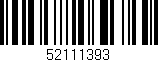 Código de barras (EAN, GTIN, SKU, ISBN): '52111393'