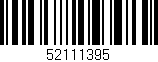 Código de barras (EAN, GTIN, SKU, ISBN): '52111395'