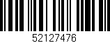 Código de barras (EAN, GTIN, SKU, ISBN): '52127476'