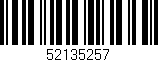 Código de barras (EAN, GTIN, SKU, ISBN): '52135257'