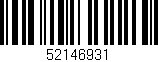 Código de barras (EAN, GTIN, SKU, ISBN): '52146931'