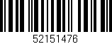 Código de barras (EAN, GTIN, SKU, ISBN): '52151476'