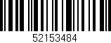 Código de barras (EAN, GTIN, SKU, ISBN): '52153484'