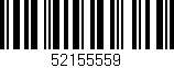Código de barras (EAN, GTIN, SKU, ISBN): '52155559'