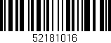 Código de barras (EAN, GTIN, SKU, ISBN): '52181016'