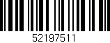 Código de barras (EAN, GTIN, SKU, ISBN): '52197511'