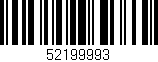 Código de barras (EAN, GTIN, SKU, ISBN): '52199993'