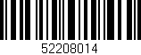 Código de barras (EAN, GTIN, SKU, ISBN): '52208014'