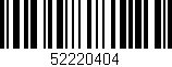Código de barras (EAN, GTIN, SKU, ISBN): '52220404'