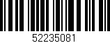 Código de barras (EAN, GTIN, SKU, ISBN): '52235081'