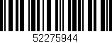 Código de barras (EAN, GTIN, SKU, ISBN): '52275944'