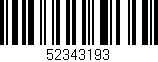 Código de barras (EAN, GTIN, SKU, ISBN): '52343193'