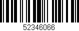 Código de barras (EAN, GTIN, SKU, ISBN): '52346066'