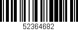 Código de barras (EAN, GTIN, SKU, ISBN): '52364682'
