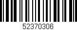 Código de barras (EAN, GTIN, SKU, ISBN): '52370306'
