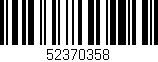 Código de barras (EAN, GTIN, SKU, ISBN): '52370358'