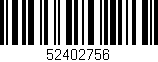 Código de barras (EAN, GTIN, SKU, ISBN): '52402756'