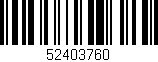 Código de barras (EAN, GTIN, SKU, ISBN): '52403760'