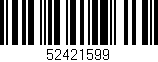 Código de barras (EAN, GTIN, SKU, ISBN): '52421599'