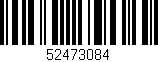 Código de barras (EAN, GTIN, SKU, ISBN): '52473084'