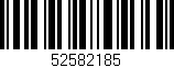 Código de barras (EAN, GTIN, SKU, ISBN): '52582185'