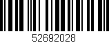 Código de barras (EAN, GTIN, SKU, ISBN): '52692028'