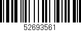 Código de barras (EAN, GTIN, SKU, ISBN): '52693561'