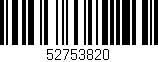 Código de barras (EAN, GTIN, SKU, ISBN): '52753820'