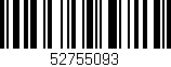 Código de barras (EAN, GTIN, SKU, ISBN): '52755093'