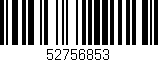 Código de barras (EAN, GTIN, SKU, ISBN): '52756853'
