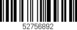 Código de barras (EAN, GTIN, SKU, ISBN): '52756892'