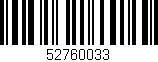 Código de barras (EAN, GTIN, SKU, ISBN): '52760033'