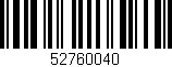 Código de barras (EAN, GTIN, SKU, ISBN): '52760040'