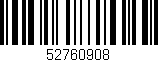 Código de barras (EAN, GTIN, SKU, ISBN): '52760908'