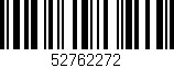 Código de barras (EAN, GTIN, SKU, ISBN): '52762272'