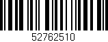 Código de barras (EAN, GTIN, SKU, ISBN): '52762510'