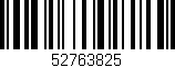 Código de barras (EAN, GTIN, SKU, ISBN): '52763825'