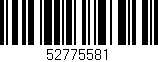 Código de barras (EAN, GTIN, SKU, ISBN): '52775581'