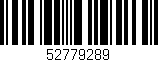 Código de barras (EAN, GTIN, SKU, ISBN): '52779289'