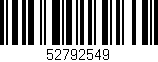 Código de barras (EAN, GTIN, SKU, ISBN): '52792549'