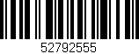 Código de barras (EAN, GTIN, SKU, ISBN): '52792555'