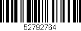 Código de barras (EAN, GTIN, SKU, ISBN): '52792764'