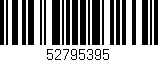 Código de barras (EAN, GTIN, SKU, ISBN): '52795395'