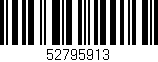 Código de barras (EAN, GTIN, SKU, ISBN): '52795913'